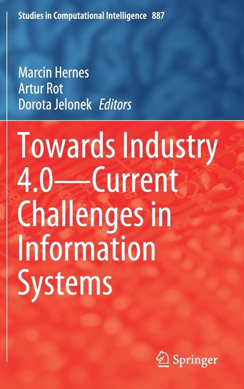 Towards Industry 4.0 -- Current Challenges in Information Systems (Hardcover, 2020)