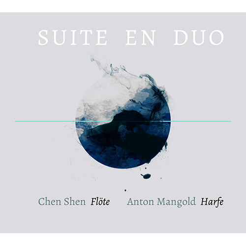 [수입] Chen Shen & Anton Mangold - Suite en Duo