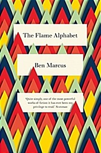 The Flame Alphabet (Paperback)