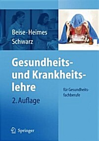 Gesundheits- und krankheitslehre (Paperback, 2nd)