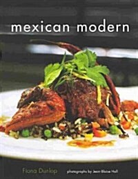 Mexican Modern: New Food from Mexico (Paperback)