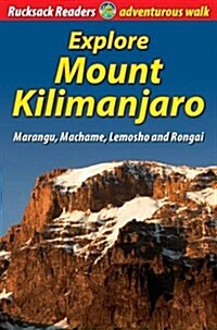 Explore Mount Kilimanjaro (4 ed) (Spiral Bound, 4th Revised edition)