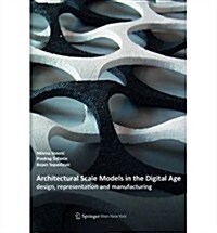 Architectural Scale Models in Digital Age (Hardcover)