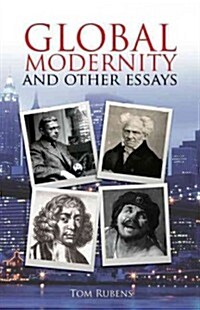 Global Modernity : and Other Essays (Paperback)