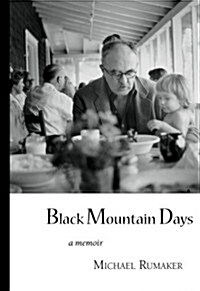 Black Mountain Days (Paperback)