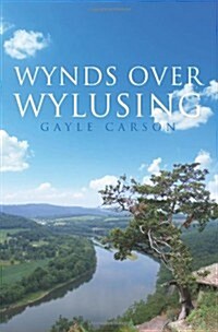 Wynds Over Wylusing (Paperback)