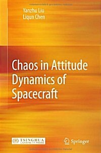 Chaos in Attitude Dynamics of Spacecraft (Hardcover, 2013)