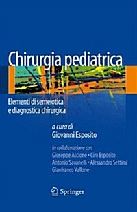 Semeiotica E Diagnostica Chirurgica Pediatrica (Paperback, 2014)