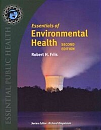 Essentials of Environmental Health (Paperback, 2, Revised)