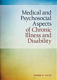 Medical and Psychosocial Aspects of Chronic Illness and Disability (Hardcover, 5, Revised)