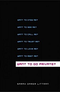 Want to Go Private? (Paperback, Reprint)