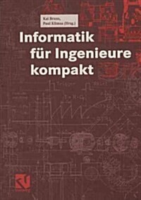 Informatik F? Ingenieure Kompakt (Paperback, Softcover Repri)