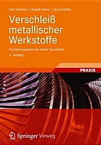 Verschlei?Metallischer Werkstoffe: Erscheinungsformen Sicher Beurteilen (Paperback, 2, 2., Korr. U. Er)
