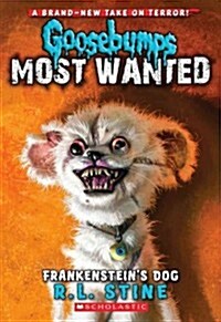 Frankensteins Dog (Goosebumps Most Wanted #4): Volume 4 (Paperback)