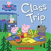 [중고] Class Trip (Peppa Pig) (Paperback)