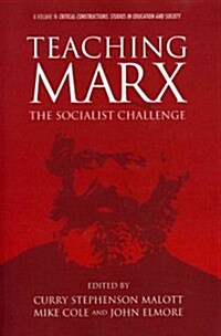 Teaching Marx: The Socialist Challenge (Paperback)