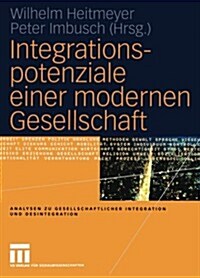 Integrationspotenziale Einer Modernen Gesellschaft (Paperback)