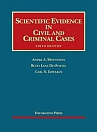 Scientific Evidence in Civil and Criminal Cases (Hardcover, 6th)