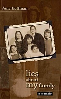 Lies about My Family: A Memoir (Hardcover)