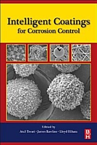 Intelligent Coatings for Corrosion Control (Hardcover)