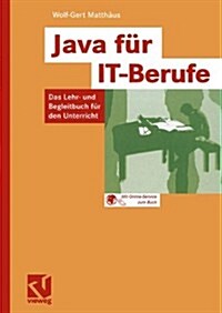 Java F? It-Berufe: Das Lehr- Und Begleitbuch F? Den Unterricht (Paperback, 2005)