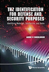 Thz Identification for Defense and Security Purposes (Hardcover)