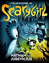 The Adventures of Scarygirl (Paperback)