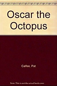 Oscar the Octopus (Paperback)