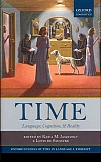 Time: Language, Cognition & Reality (Hardcover)