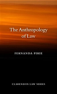 The Anthropology of Law (Hardcover)