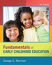 Fundamentals of Early Childhood Education (Paperback, 7, Revised)