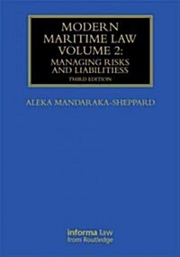 Modern Maritime Law (Volume 2) : Managing Risks and Liabilities (Hardcover, 3 ed)