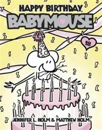 Happy birthday Babymouse  