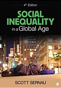 Social Inequality in a Global Age (Paperback, 4)
