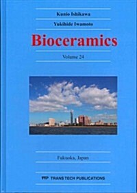 Bioceramics 24 (Hardcover)