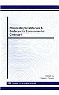 Photocatalytic Materials & Surfaces for Environmental Cleanup-II (Paperback)