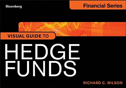 Visual Guide to Hedge Funds (Paperback)