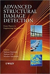 Advanced Structural Damage Detection: From Theory to Engineering Applications (Hardcover, New)
