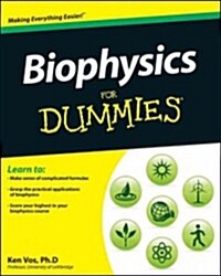 Biophysics for Dummies (Paperback)