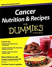 Cancer Nutrition and Recipes for Dummies (Paperback)