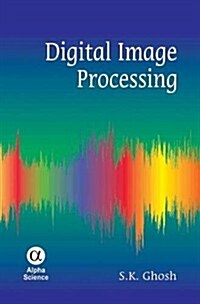Digital Image Processing (Hardcover)