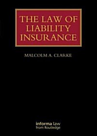 The Law of Liability Insurance (Hardcover, New)