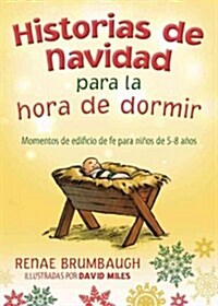 Historias de Navidad para la hora de dormir / Christmas Stories for Bedtime (Paperback, Translation)