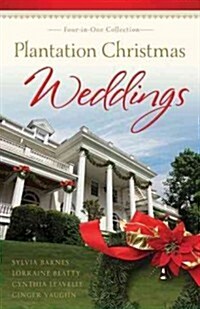 Plantation Christmas Weddings: Four-In-One Collection (Paperback)