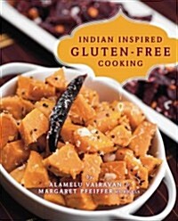 Indian Inspired Gluten-Free Cooking (Paperback)