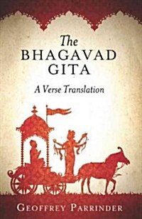 The Bhagavad Gita : A Verse Translation (Paperback)