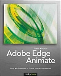 [중고] Adobe Edge Animate: Using Web Standards to Create Interactive Websites (Paperback)