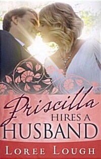 Priscilla Hires a Husband (Paperback)
