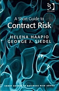 A Short Guide to Contract Risk (Paperback)