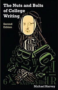 The Nuts and Bolts of College Writing (Paperback, 2, Second Edition)